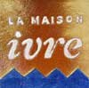 La maison Ivre